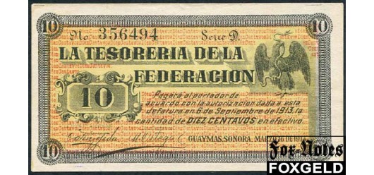 Мексика /  La Tesorería de la Federación, Guaymas (Sonora) 10 сентаво 1914  aVF P:S1058 600 РУБ
