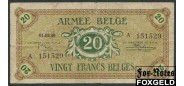 Бельгия 20 франков 1946 Armee Belge VG P:M5a 3500 РУБ