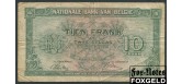 Бельгия /  Banque Nationale de Belgique 10 франков 1943 (1944) TDLR aF P:122 350 РУБ