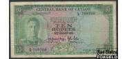 Цейлон 10 рупий 1951  F P:48 8000 РУБ