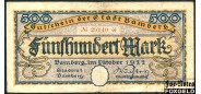 Bamberg / Bayern 500 Mark 1922 Oktober 1922. F В4 190.2.a 350 РУБ