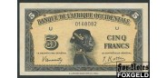 Французская Западная Африка 5 франков 1942 V в левой подпс. широкое аUNC P:28b 3000 РУБ