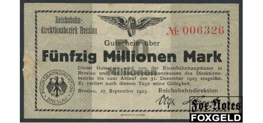 Германия Имперские ЖД 50 Mio. Mark 1923 Reichsbahndirektion Breslau / Незапечатаное поле шириной 44 мм /WZ. Rigelkreismuster / № (r - 3 mm) VF P:S1136 / 003.6.c 550 РУБ
