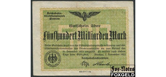 Германия Имперские ЖД 500 Mrd. Mark 1923 Reichsbahndirektion Breslau /  WZ. Ovalen mit 8 Strahlen aVF P:S1141 / 003.15. 850 РУБ