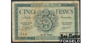Алжир 5 франков 1942  VG P:91 250 РУБ