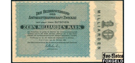 Zwickau / Sachsen 10 Mrd. Mark 1918 Bezirksverband der Amtshauptmannschaft Zwickau 25.10.23 aUNC В8 5838eE 1200 РУБ