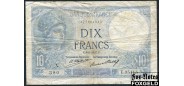 Франция Banque de France 10 франков 1927 Sign.L.Platet P.Strohl. 8=3=1927. F+ P:73d 1000 РУБ