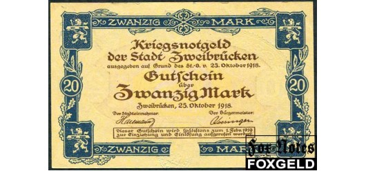 Zweibrucken / Bayern 20 Mark 1918 25. Oktober 1918. aUNC 582.02.a В3 450 РУБ