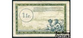 Regie des Chemins de fer des Territories Occupes Рейнланд 1 франк ND(1923)  aVF Ro:859a 2500 РУБ
