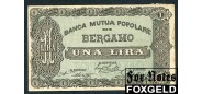 Италия Banca Mutua Popolare di Bergamo 1 lira ND(1865) VF-aXF 20000 РУБ