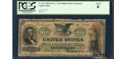 США United States Note 10 долларов 1862 Series of 1862 Chittenden Spinner. Слаб PMG 6 Good Fr:93c 80000 РУБ