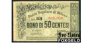 Италия Banca Popolare di Milano 50 centes 1865 VF Gav. 561 3500 РУБ
