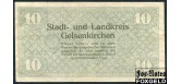 Gelsenkirchen Westfalen 10 Mio. Mark 1923 Stadt- und Landkreis Gelsenkirchen 21.7.1923 Wz. Ringel aXF B7:1710g 600 РУБ