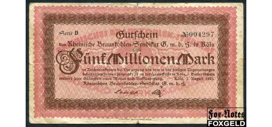 Koln Rheinprovinz 5 Mio. Mark 1923 Rheinisches Braunkohlen-Syndikat GmbH VG B7:2696.a 650 РУБ