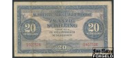 Австрия Allierte Militarbehorde 20 шиллингов 1944  F P:107 / КК212 350 РУБ