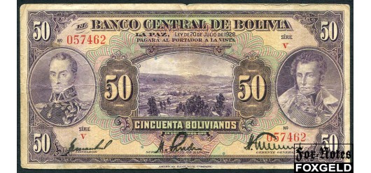 Боливия 50 боливиано 1928 Sign. Fernando Arce - Manuel Prudencio - Humberto Cuenca de la Riva. F P:124a 2200 РУБ