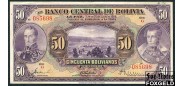 Боливия 50 боливиано 1928 signatures: Arce, Céspedes, Cuenca aVF P:123a7 5000 РУБ