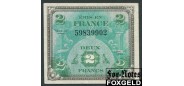 Франция 2 франка 1944 Военный выпуск ФЛАГ Типография Bureau of Engraving and Printing aXF P:114a 650 РУБ