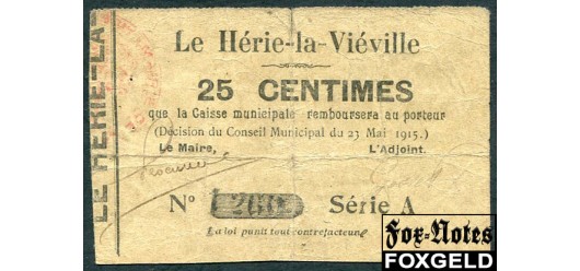 Herie-la-Vieville Франция 25 сантимов 1915  G  850 РУБ