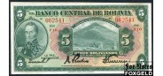 Боливия 5 боливиано 1928 Пдпс.: Fernando Arce - Manuel Prudencio - Humberto Cuenca. Подпись F. Arce меньше. XF-aUNC P:120a7 1000 РУБ
