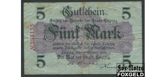 Leipzig Sachsen 5 Mark 1918 Bezirk der Stadt Leipzig. 17. Oktober 1918. aF В7:314.01. 350 РУБ