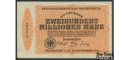Германия Имперские ЖД Reichsbahndirektion Frankfurt am Main 200 Mio. Mark 1923 26.09.1923. WZ. Radmuster VF P:S1221 / 008.6.a 600 РУБ