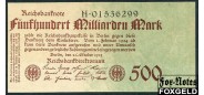 Германия Reichsbank 500 Mrd. Mark 1923 Reichscdrukerei #8. XF-aINC Ro:124b 8000 РУБ