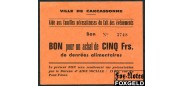 Франция Ville de Carcassonne 5 франков ND(1915-1917)  aUNC №3748