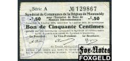 Montmedy Франция 50 сантимов 1916 Syndicat de Communes de la Région de Montmédy aVF  1000 РУБ